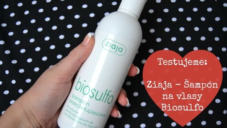 TEST: Ziaja - Šampón Biosulfo
