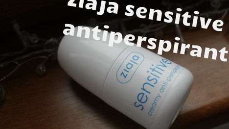 TEST: Ziaja sensitive antiperspirant