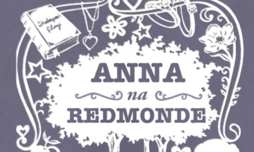 Anna na Redmonde: Kultová Anna zo Zeleného domu v novom vydaní