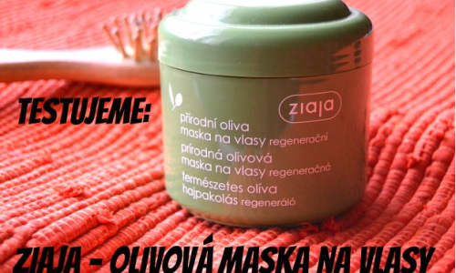 TEST: Ziaja - Olivová maska na vlasy