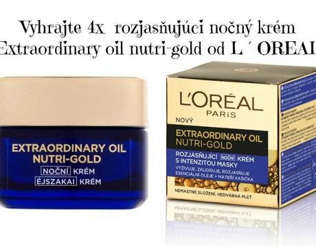 Vyhrajte 4x rozjasňujúci nočný krém Extraordinary oil nutri-gold od L´OREAL