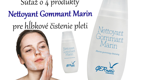 Súťaž o 4 produkty Nettoyant Gommant Marin pre hĺbkové čistenie pleti