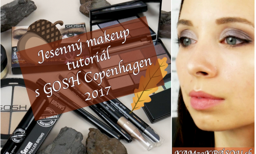 Jesenný makeup tutoriál s novinkami od GOSH Copenhagen