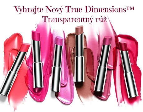 Hrajte o 6 neodolateľných odtieňov Nový True Dimensions™ Transparentného rúžu