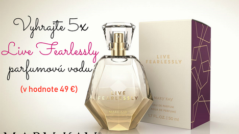 Vyhrajte 5x Live Fearlessly™ parfumovú vodu od Mary Kay
