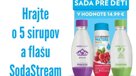 Vyhrajte so SodaStream 5 sirupov a originálnu flašu