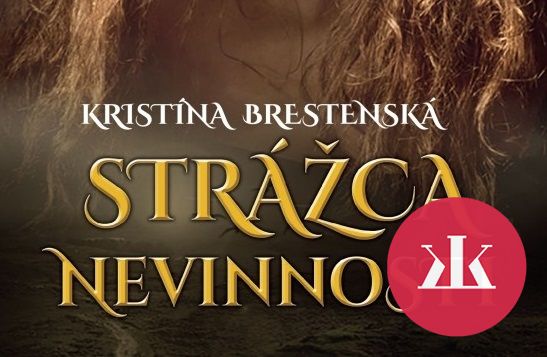 Strážca nevinnosti - Kristína Brestenská