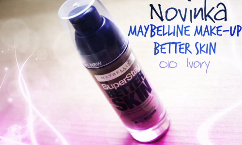 TEST: Maybelline make-up Better Skin