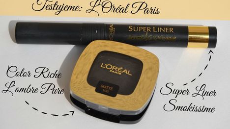 TEST: L´Oréal Paris – linka Super Liner Smokissime & tiene Color Riche L´Ombre Pure