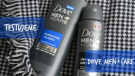 TEST: Dove Men+Care - sprchový gél a antiperspirant