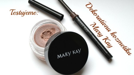 TEST: Mary Kay - Dekoratívna kozmetika - novinky